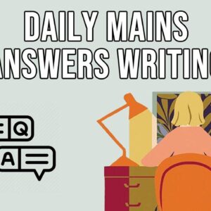 Daily mains answer writing 2025